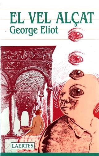 EL VEL ALÇAT | 9788475840956 | ELIOT, GEORGE (MARY ANN EVANS)