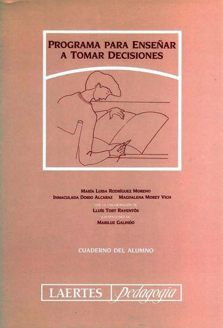 PROGRAMA PARA ENSEÑAR A TOMAR DECISIONES | 9788475842608 | RODRIGUEZ MORENO, MARIA LUISA ; DORIO AL