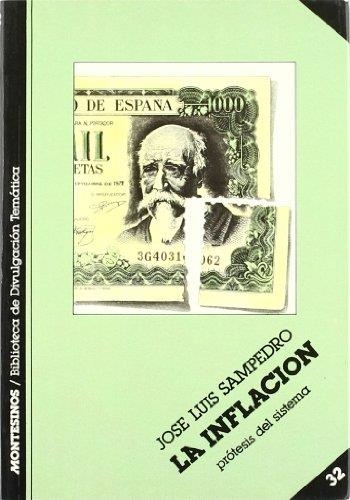 LA INFLACION | 9788485859924 | JOSE LUIS SAMPEDRO