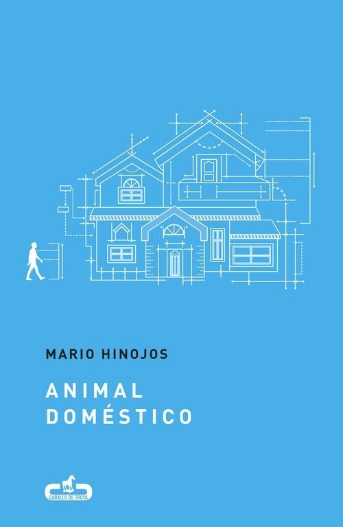 ANIMAL DOMESTICO | 9788415451709 | MARIO HINOJOS