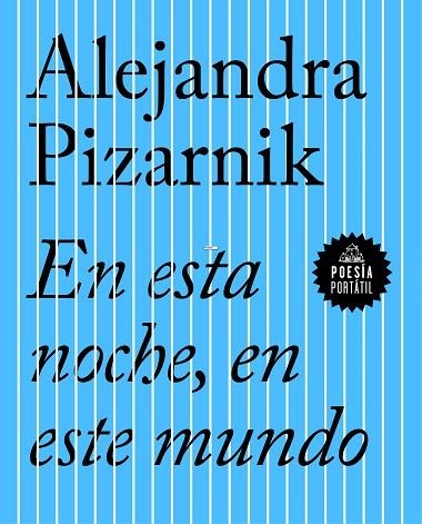 EN ESTA NOCHE EN ESTE MUNDO | 9788439733423 | ALEJANDRA PIZARNIK