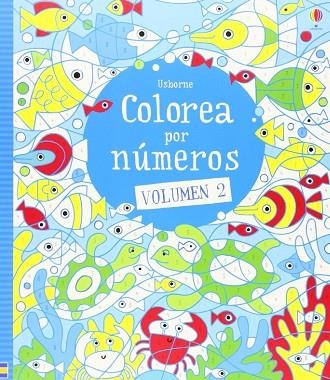 COLOREA POR NUMEROS 2 | 9781409572923 | FIONA WATT