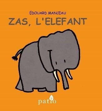 ZAS L'ELEFANT | 9788416256754 | EDOUARD MANCEAU