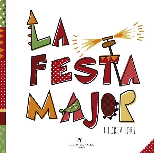 LA FESTA MAJOR | 9788494506895 | GLORIA FORT MIR