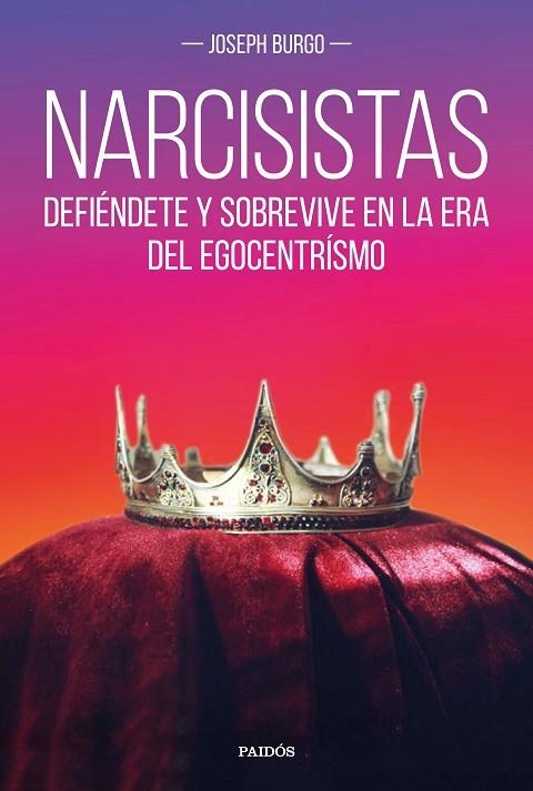 NARCISISTAS | 9788449333569 | JOSEPH BURGO