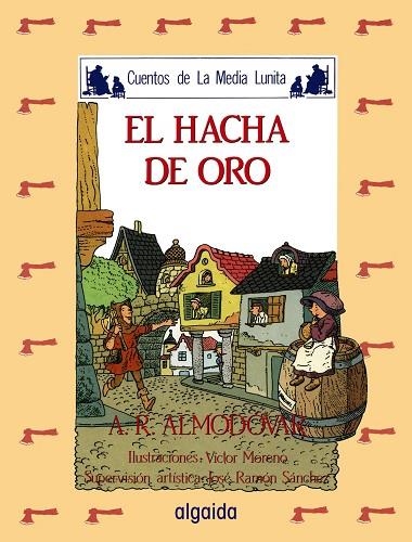 EL HACHA DE ORO | 9788476470190 | ANTONIO RODRIGUEZ ALMODOVAR