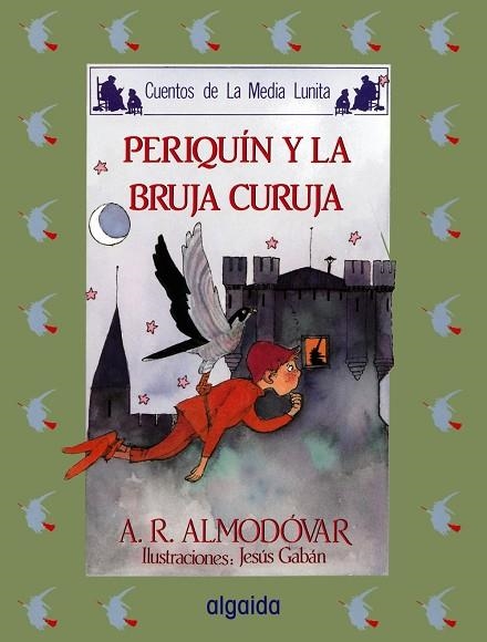 PERIQUIN Y LA BRUJA CURUJA | 9788476470237 | ANTONIO RODRIGUEZ ALMODOVAR