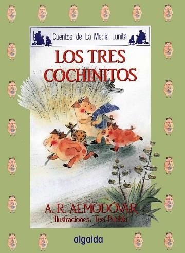 LOS TRES COCHINITOS | 9788476470077 | ANTONIO RODRIGUEZ ALMODOVAR