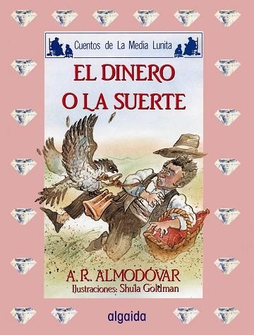 EL DINERO O LA SUERTE | 9788476473634 | ANTONIO RODRIGUEZ ALMODOVAR