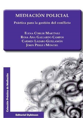 MEDIACION POLICIAL PRACTICA PARA LA GESTION DEL CONFLICTO | 9788490853443 | ELENA COBLER MARTINEZ