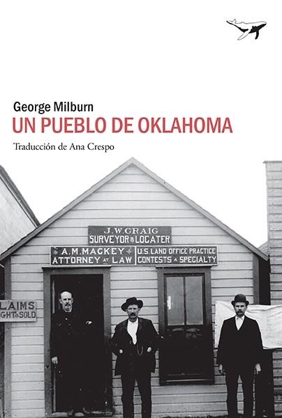 UN PUEBLO DE OKLAHOMA | 9788494680922 | GEORGE MILBURN