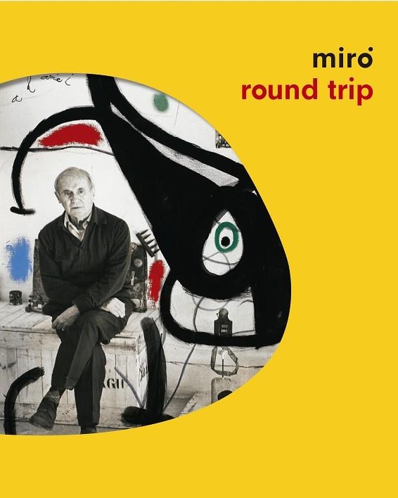 MIRO ROUND TRIP | 9788417048143 | JOAN MIRO