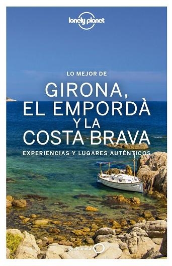 LO MEJOR DE GIRONA EL EMPORDA Y LA COSTA BRAVA | 9788408167792 | VVAA