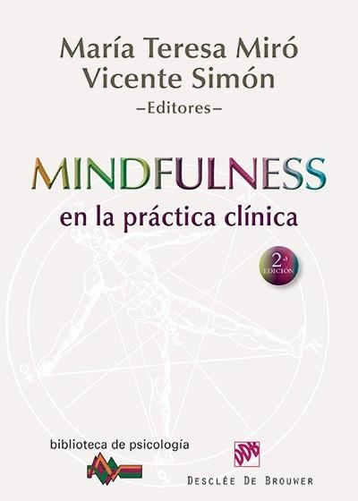 MINDFULNESS EN LA PRACTICA CLINICA | 9788433025517 | MARIA TERESA MIRO