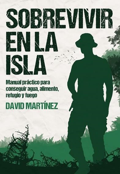 SOBREVIVIR EN LA ISLA | 9788416961856 | DAVID MARTINEZ