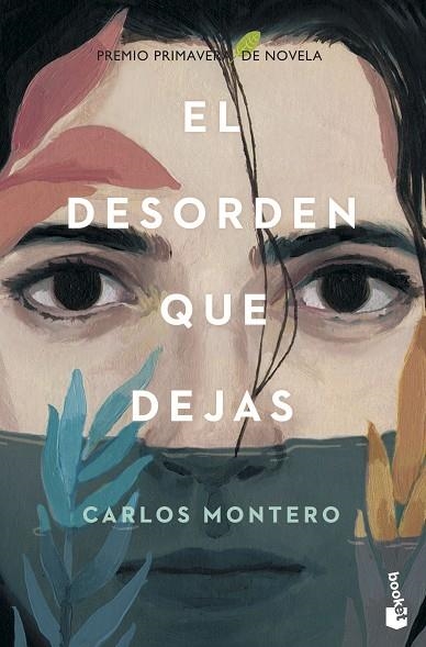 EL DESORDEN QUE DEJAS | 9788467050271 | CARLOS MONTERO