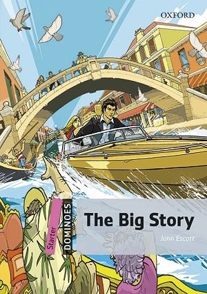 DOMINOES STARTER THE BIG STORY MP3 PACK | 9780194639279 | JOHN ESCOTT