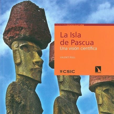 LA ISLA DE PASCUA UNA VISION CIENTIFICA | 9788400101503 | VALENTI RULL DEL CASTILLO