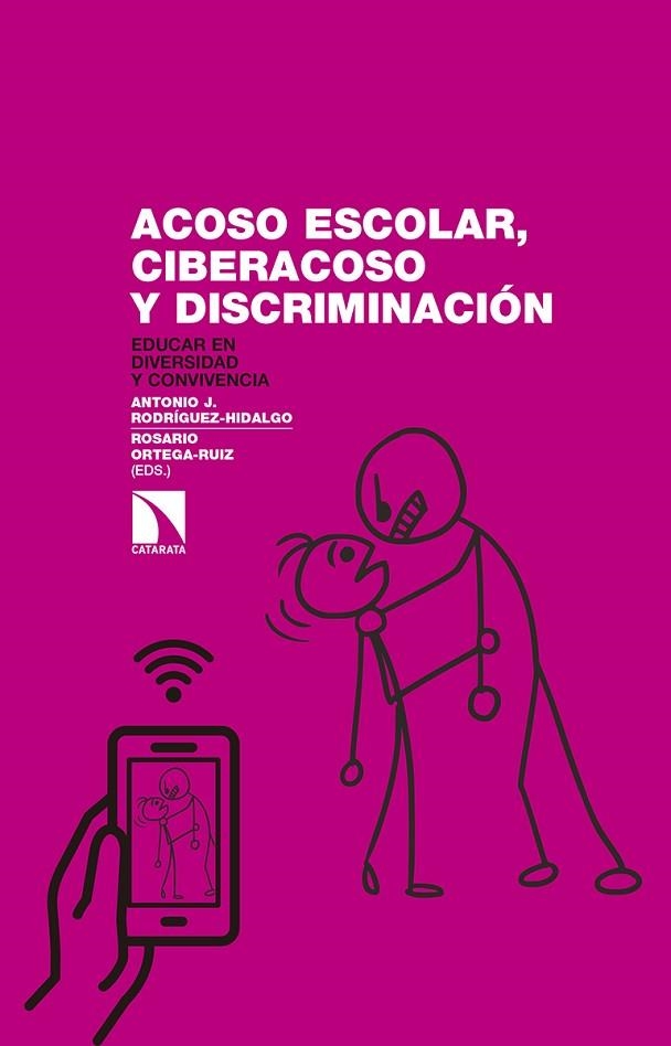 ACOSO ESCOLAR CIBERACOSO Y DISCRIMINACION | 9788490972441 | ANTONIO J. RODRIGUEZ HIDALGO & ROSARIO ORTEGA RUIZ