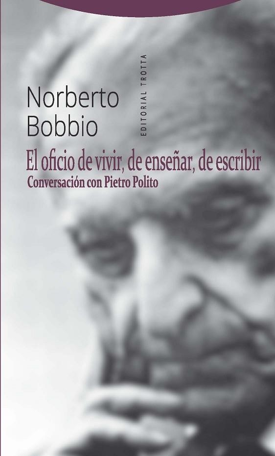 EL OFICIO DE VIVIR DE ENSEÑAR DE ESCRIBIR | 9788498797008 | NORBERTO BOBBIO