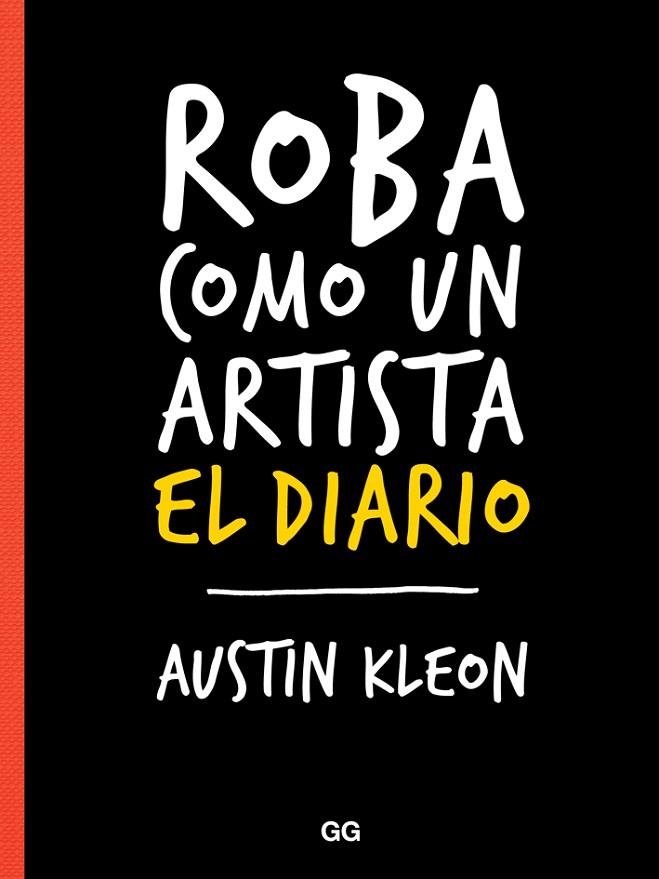 ROBA COMO UN ARTISTA EL DIARIO | 9788425230202 | AUSTIN KLEON