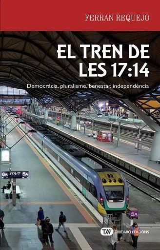 EL TREN DE LES 17:14 | 9788491175599 | FERRAN REQUEJO