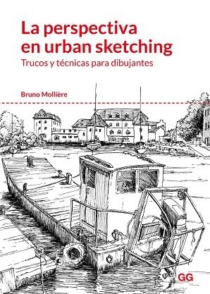 LA PERSPECTIVA EN URBAN SKETCHING | 9788425230004 | BRUNO MOLLIERE