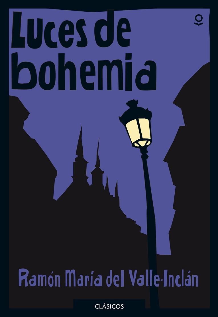 LUCES DE BOHEMIA | 9788491221715 | RAMON MARIA DEL VALLE-INCLAN