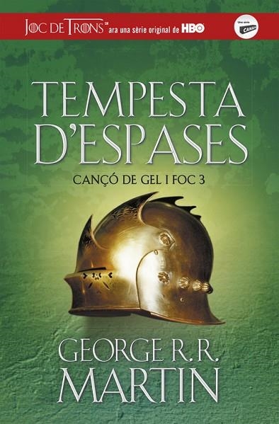 CANÇO DE GEL I FOC 3 TEMPESTA D'ESPASES | 9788420487090 | GEORGE R.R. MARTIN