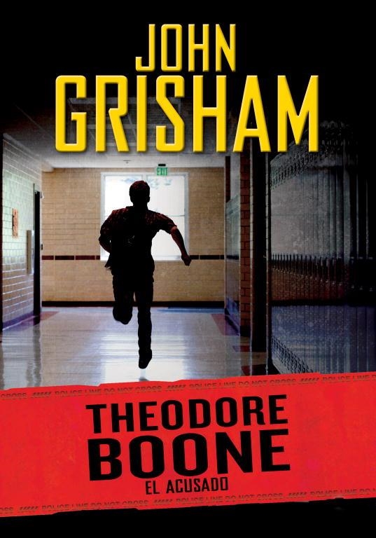 THEODORE BOONE 3 EL ACUSADO | 9788415580782 | JOHN GRISHAM