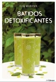 BATIDOS DETOXIFICANTES | 9783848008865 | MARANIK ELIQ