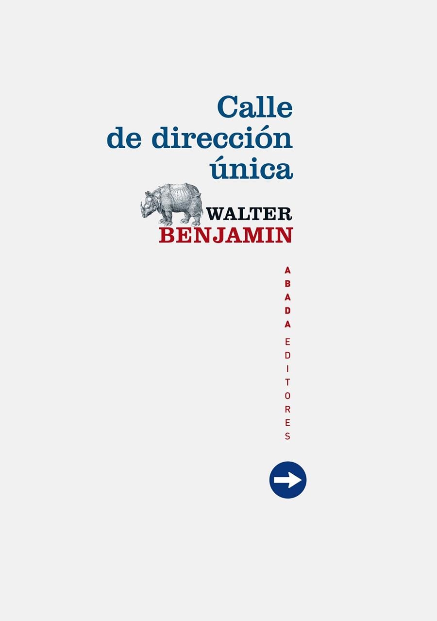 CALLE DE DIRECCION UNICA | 9788415289265 | WALTER BENJAMIN