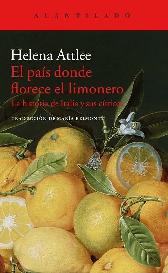 EL PAIS DONDE FLORECE EL LIMONERO | 9788416748402 | HELEN ATTLEE