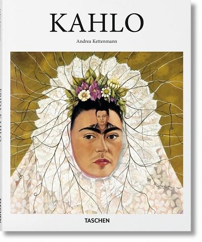 KAHLO | 9783836500807 | ANDREA KETTENMANN