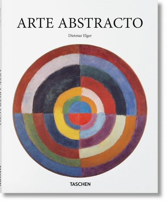 ARTE ABSTRACTO | 9783836563628 | DIETMAR ELGER