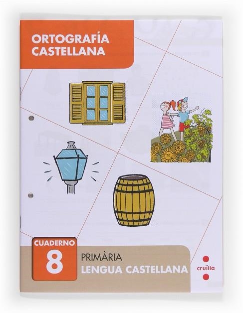 ORTOGRAFIA CASTELLANA CUADERNO 08 | 9788466133067 | VVAA