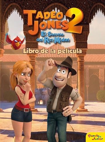 TADEO JONES 2 LIBRO DE LA PELICULA | 9788408175841 | MEDIASET ESPAÑA COMUNICACIÓN