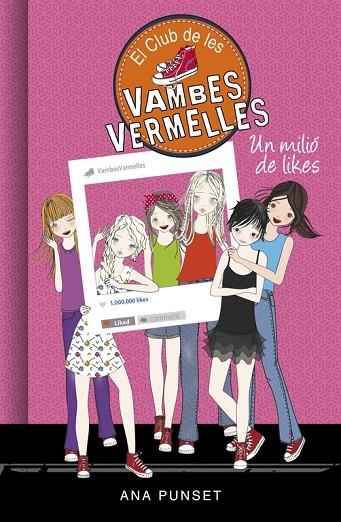 EL CLUB DE LES VAMBES VERMELLES 12 UN MILIO DE LIKES | 9788490438336 | ANA PUNSET & PAULA GONZALEZ