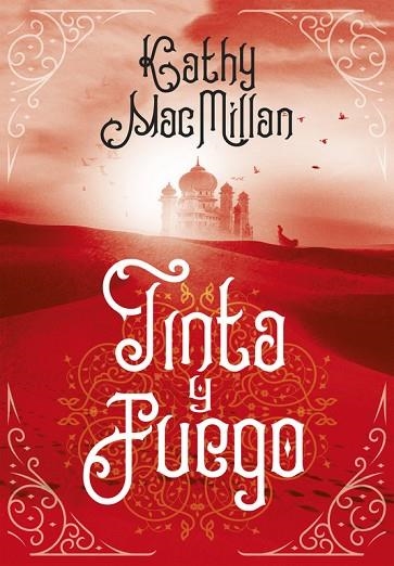 TINTA Y FUEGO | 9788490438275 | KATHLEEN K. MACMILLAN