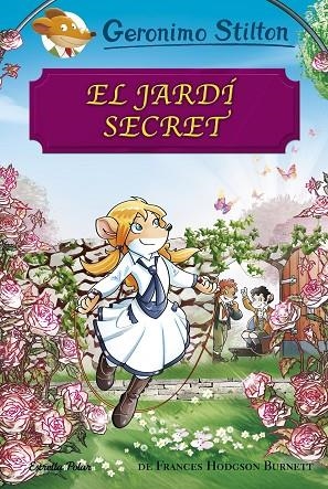 G. STILTON EL JARDI SECRET | 9788491373148 | GERONIMO STILTON