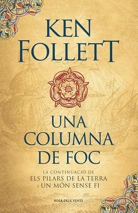 ELS PILARS DE LA TERRA 03 UNA COLUMNA DE FOC | 9788416430574 | KEN FOLLETT