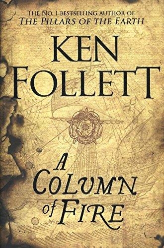 A COLUMN OF FIRE | 9781509857159 | FOLLET KEN