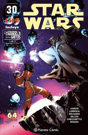 STAR WARS 30 | 9788491461685 | JASON AARON & SALVADOR LARROCA & KIERON GILLEN