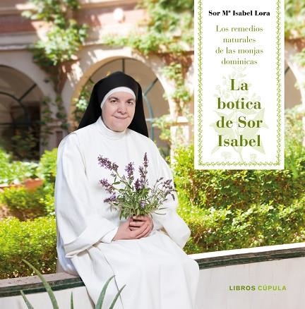 LA BOTICA DE SOR ISABEL | 9788448023409 | SOR MARIA ISABEL LORA