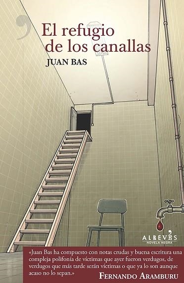 EL REFUGIO DE LOS CANALLAS | 9788417077112 | JUAN BAS PEREZ