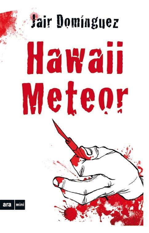 HAWAII METEOR | 9788494652356 | JAIR DOMINGUEZ TORREGROSSA