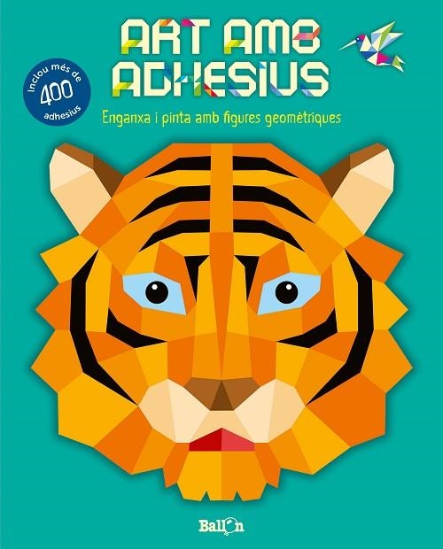 ART AMB ADHESIUS FIGURES GEOMETRIQUES TIGRE | 9789463078115 | BALLON