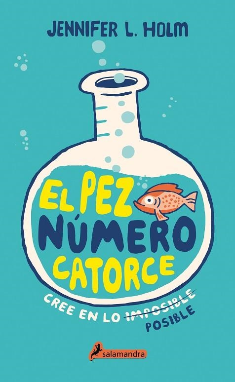 EL PEZ NUMERO 14 | 9788498388145 | JENNIFER L. HOLM