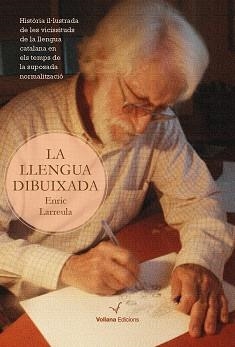 LA LLENGUA DIBUIXADA | 9788494634772 | ENRIC LARREULA