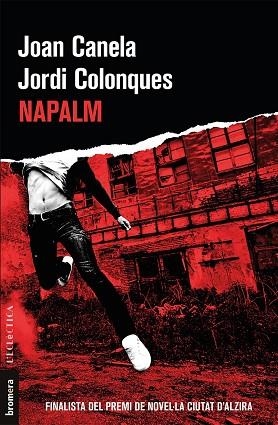 NAPALM | 9788490267608 | JOAN CANELA & JORDI COLONQUES